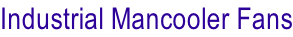 Industrial Mancooler Fans