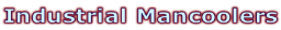 Industrial Mancoolers